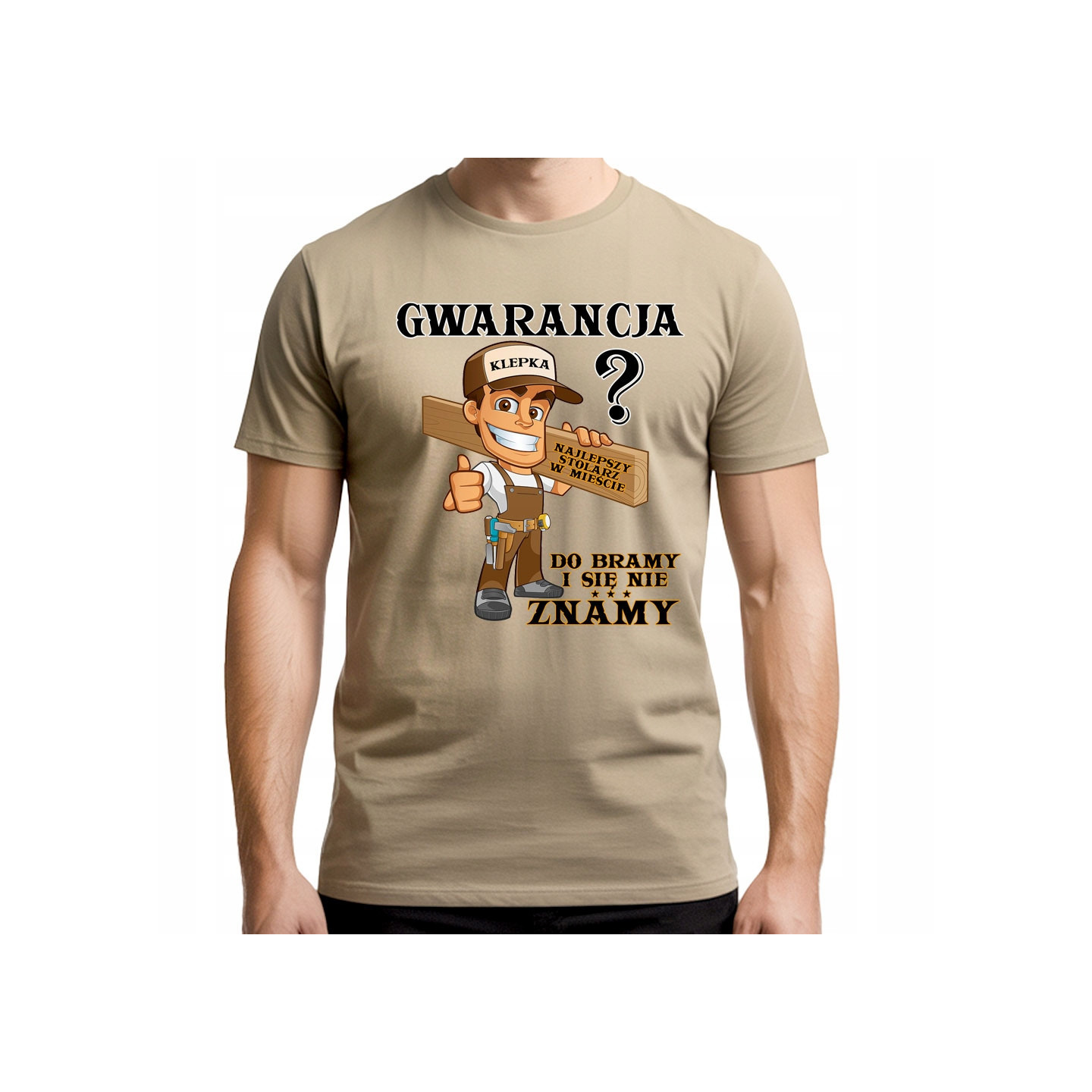 Koszulka dla stolarza fachowca na prezent wesoła " Gwarancja do bramy..."