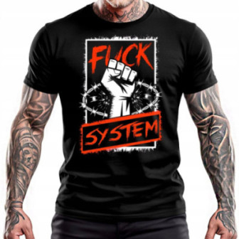 Koszulka "Fuck the System" – dla buntowników wyrażających swoje poglądy!