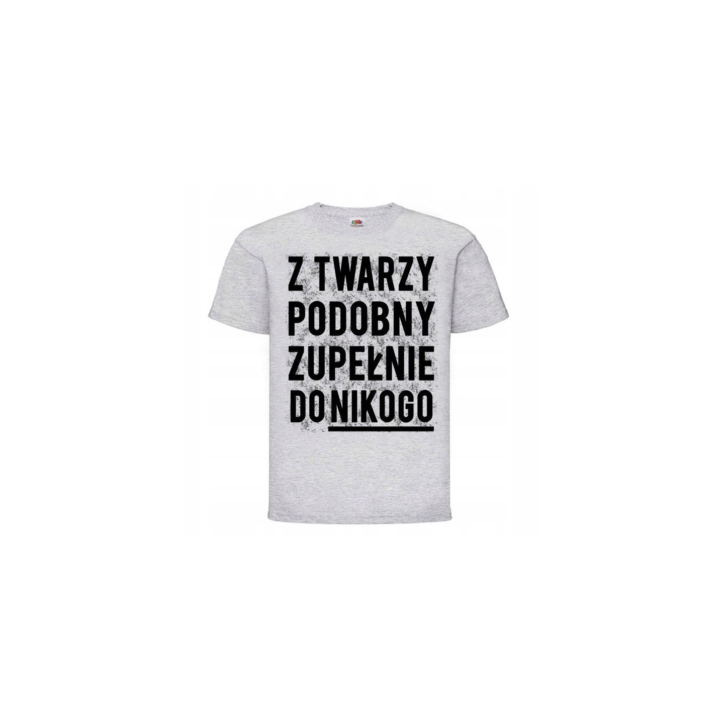 KOSZULKA MĘSKA WESOŁA NA PREZENT Z TWARZY PODOBNY KULTOWA CYTATY JAKOŚĆ HIT